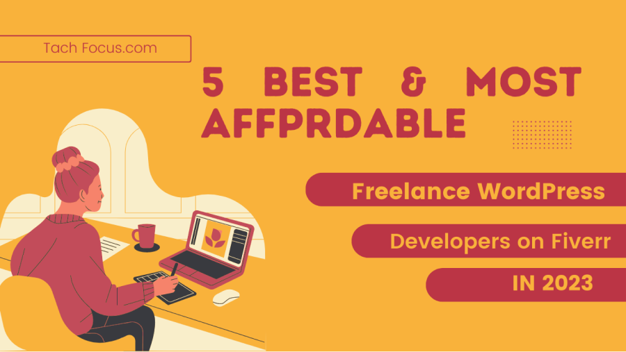 Best and Affordable freelance WordPress Developers on Fiverr