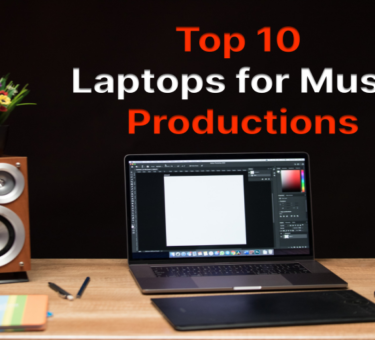 Top 10 best laptops for music production